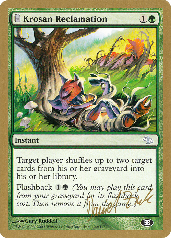 Krosan Reclamation (Daniel Zink) (SB) [World Championship Decks 2003] | Tabernacle Games