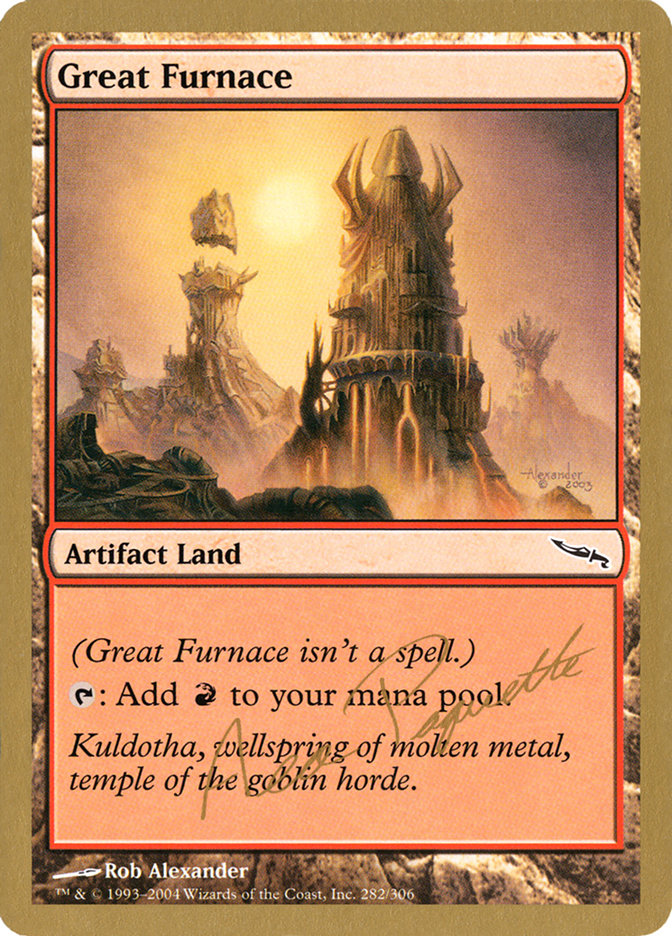 Great Furnace (Aeo Paquette) [World Championship Decks 2004] | Tabernacle Games