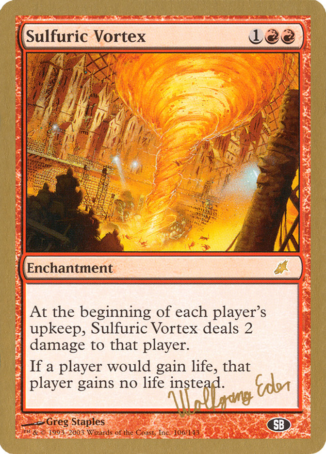 Sulfuric Vortex (Wolfgang Eder) (SB) [World Championship Decks 2003] | Tabernacle Games