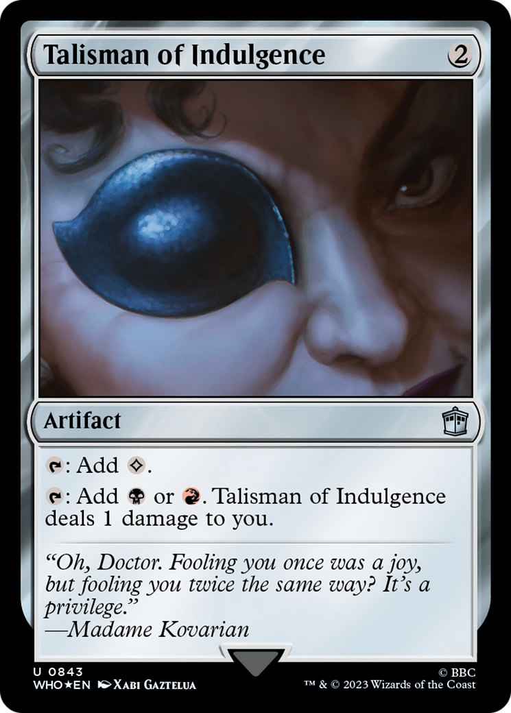 Talisman of Indulgence (Surge Foil) [Doctor Who] | Tabernacle Games