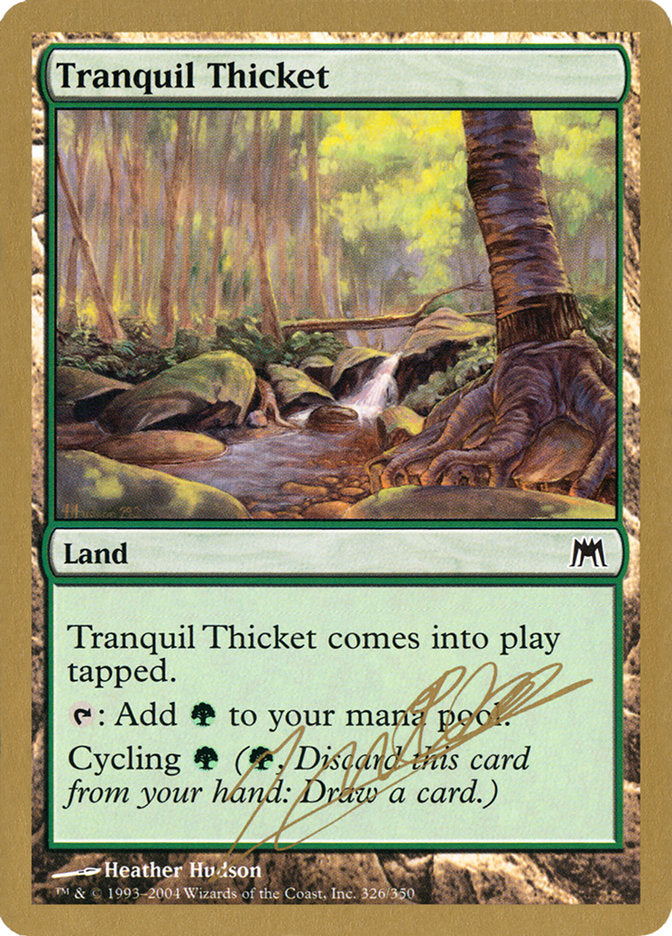 Tranquil Thicket (Julien Nuijten) [World Championship Decks 2004] | Tabernacle Games