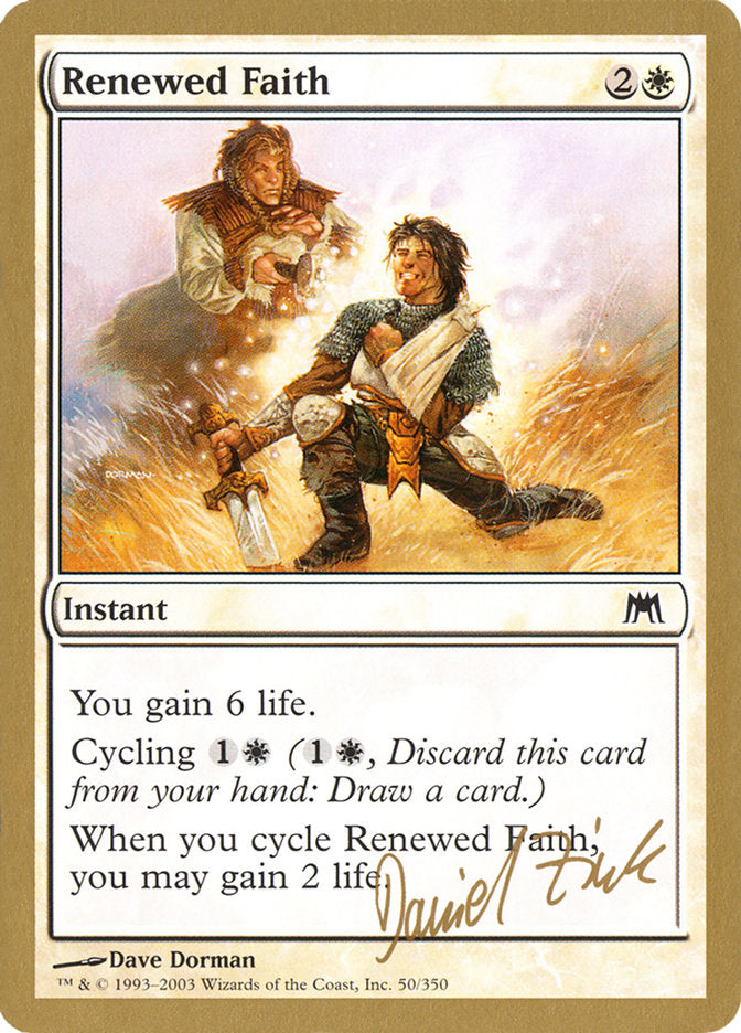 Renewed Faith (Daniel Zink) [World Championship Decks 2003] | Tabernacle Games
