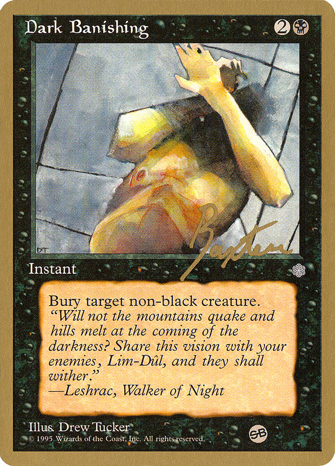 Dark Banishing (George Baxter) (SB) [Pro Tour Collector Set] | Tabernacle Games