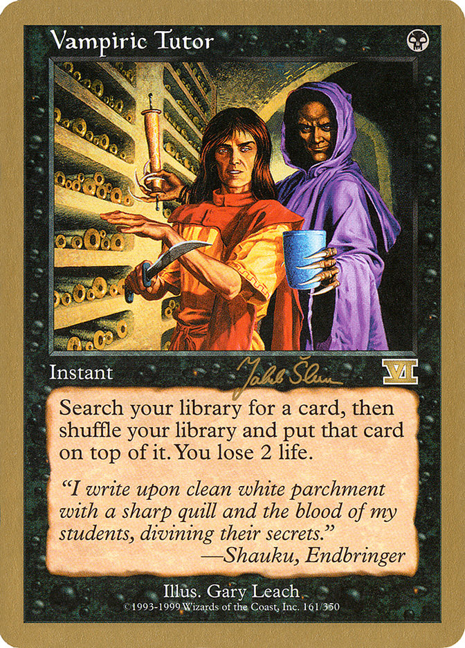 Vampiric Tutor (Jakub Slemr) [World Championship Decks 1999] | Tabernacle Games
