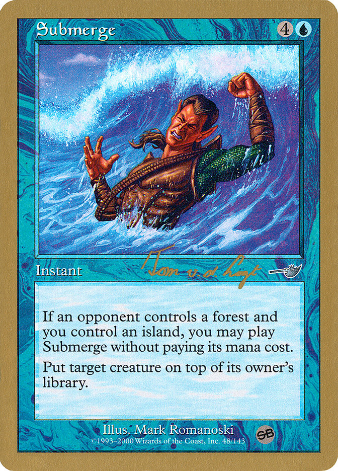 Submerge (Tom van de Logt) (SB) [World Championship Decks 2000] | Tabernacle Games
