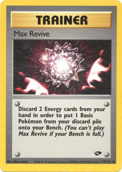 Max Revive (117/132) [Gym Challenge Unlimited] | Tabernacle Games