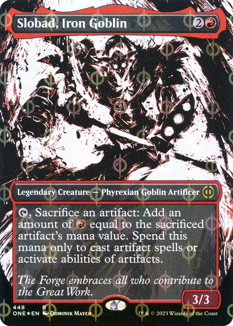 Slobad, Iron Goblin (Borderless Ichor Step-and-Compleat Foil) [Phyrexia: All Will Be One] | Tabernacle Games