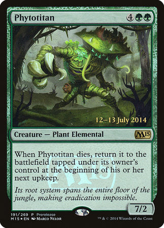 Phytotitan [Magic 2015 Promos] | Tabernacle Games