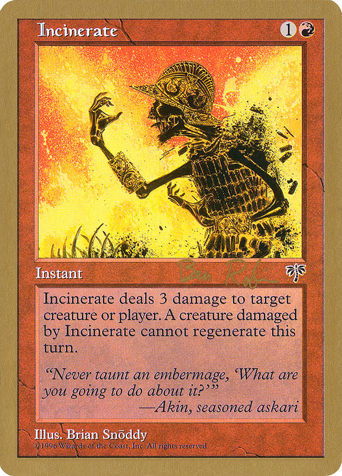 Incinerate (Ben Rubin) [World Championship Decks 1998] | Tabernacle Games
