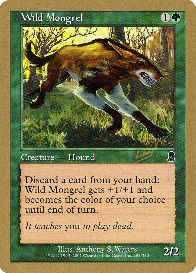 Wild Mongrel (Raphael Levy) [World Championship Decks 2002] | Tabernacle Games
