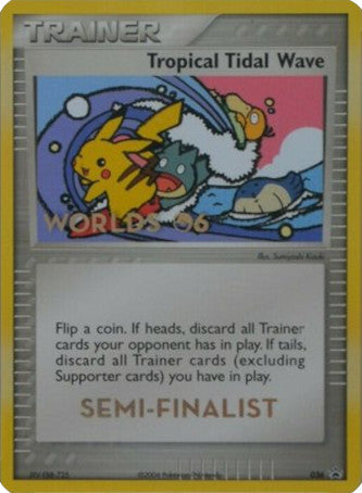 Tropical Tidal Wave (036) (Worlds 2006 Semi-Finalist) [Nintendo: Black Star Promos] | Tabernacle Games