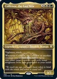 Colfenor, the Last Yew (Foil Etched) [Commander Legends] | Tabernacle Games