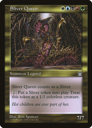 Sliver Queen [Stronghold] | Tabernacle Games