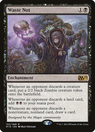 Waste Not [Magic 2015] | Tabernacle Games