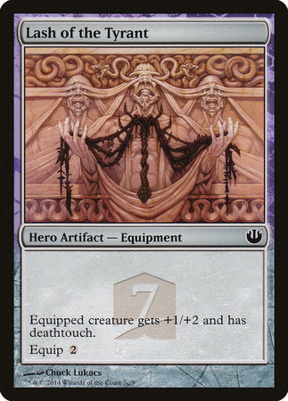 Lash of the Tyrant [Journey into Nyx Hero's Path] | Tabernacle Games
