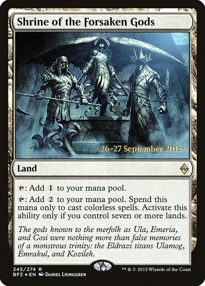 Shrine of the Forsaken Gods [Battle for Zendikar Prerelease Promos] | Tabernacle Games