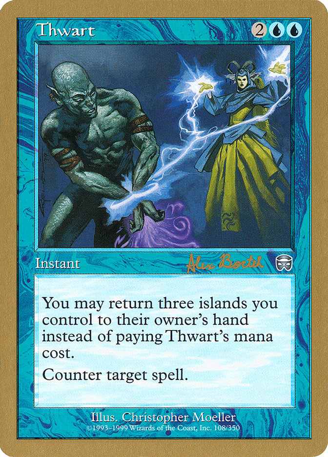 Thwart (Alex Borteh) [World Championship Decks 2001] | Tabernacle Games