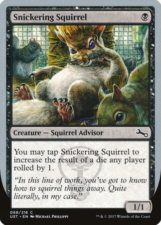 Snickering Squirrel [Unstable] | Tabernacle Games