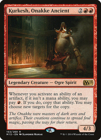 Kurkesh, Onakke Ancient [Magic 2015] | Tabernacle Games