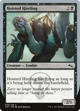 Hoisted Hireling [Unstable] | Tabernacle Games