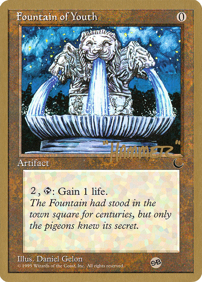Fountain of Youth (Shawn "Hammer" Regnier) (SB) [Pro Tour Collector Set] | Tabernacle Games