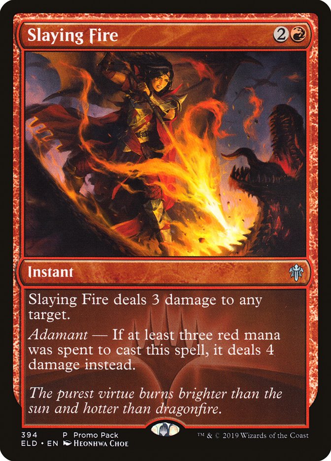 Slaying Fire (Promo Pack) [Throne of Eldraine Promos] | Tabernacle Games