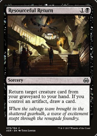 Resourceful Return [Aether Revolt] | Tabernacle Games