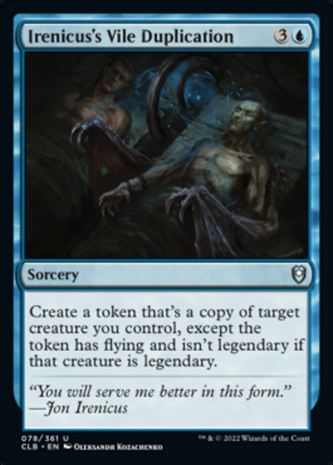 Irenicus's Vile Duplication [Commander Legends: Battle for Baldur's Gate] | Tabernacle Games