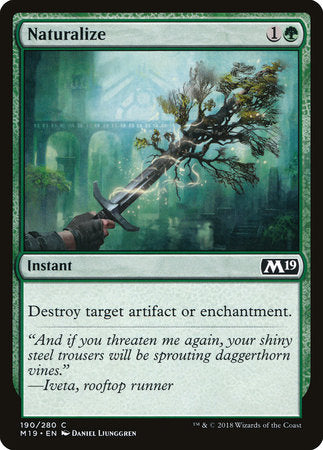 Naturalize [Core Set 2019] | Tabernacle Games