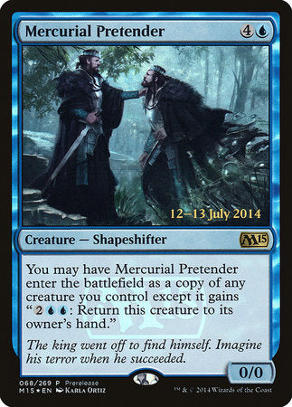 Mercurial Pretender [Magic 2015 Promos] | Tabernacle Games