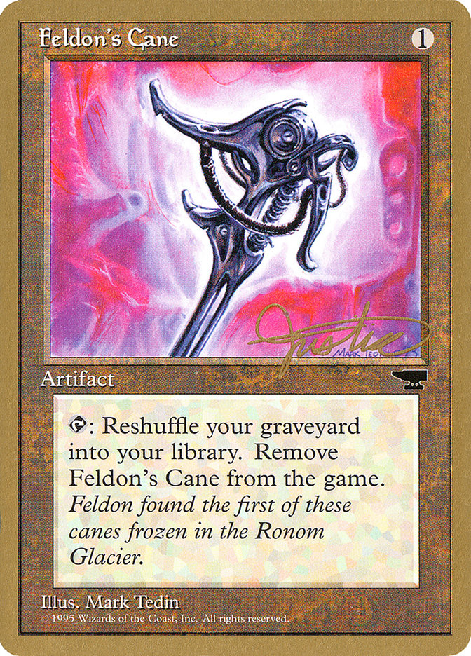 Feldon's Cane (Mark Justice) [Pro Tour Collector Set] | Tabernacle Games