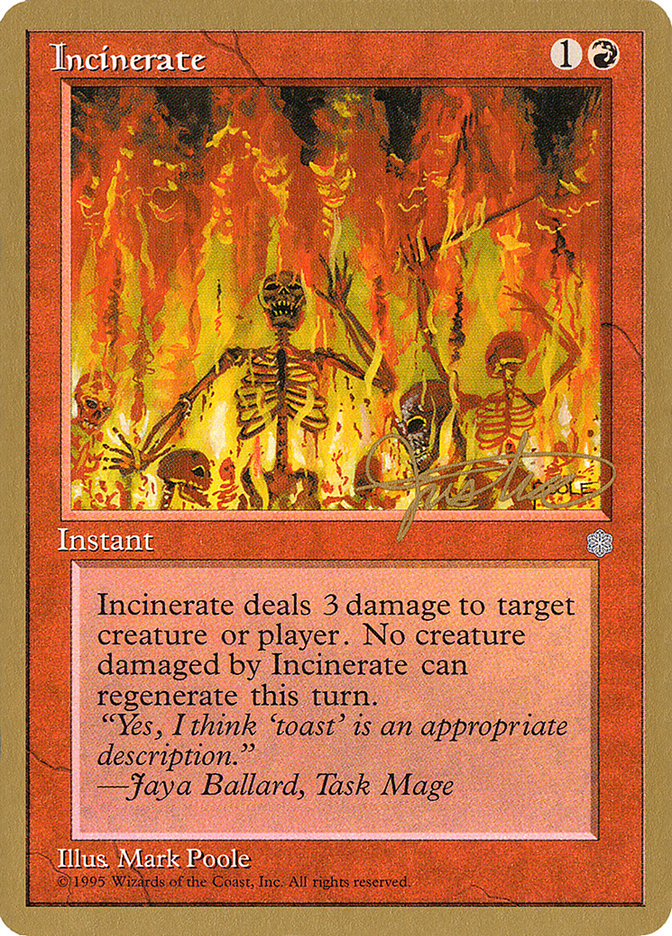 Incinerate (Mark Justice) [Pro Tour Collector Set] | Tabernacle Games