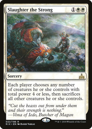 Slaughter the Strong [Rivals of Ixalan] | Tabernacle Games