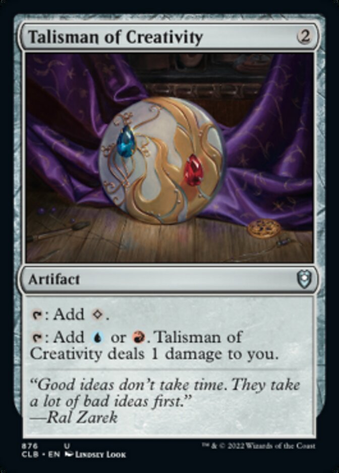 Talisman of Creativity [Commander Legends: Battle for Baldur's Gate] | Tabernacle Games