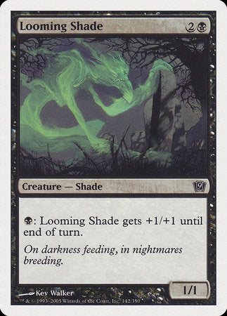 Looming Shade [Ninth Edition] | Tabernacle Games