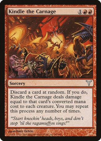 Kindle the Carnage [Dissension] | Tabernacle Games