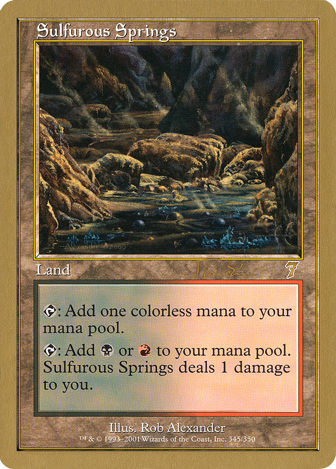 Sulfurous Springs (Jan Tomcani) [World Championship Decks 2001] | Tabernacle Games