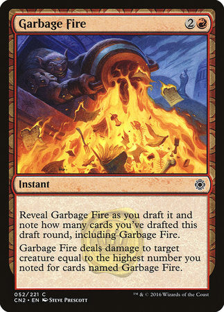 Garbage Fire [Conspiracy: Take the Crown] | Tabernacle Games