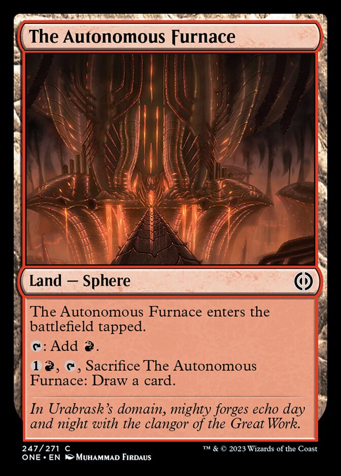The Autonomous Furnace [Phyrexia: All Will Be One] | Tabernacle Games