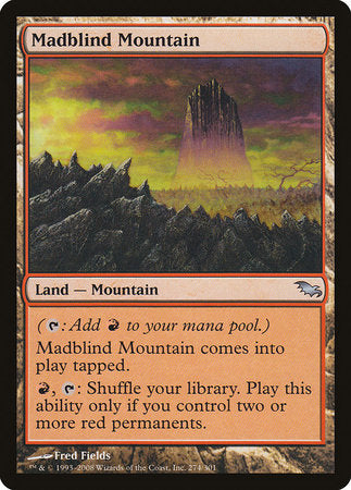 Madblind Mountain [Shadowmoor] | Tabernacle Games