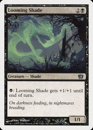 Looming Shade [Eighth Edition] | Tabernacle Games