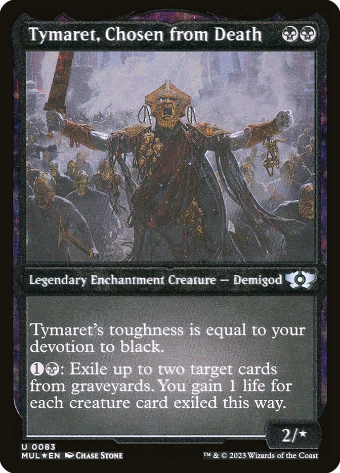 Tymaret, Chosen from Death (Foil Etched) [Multiverse Legends] | Tabernacle Games