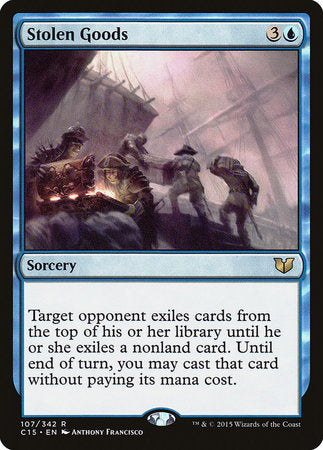 Stolen Goods [Commander 2015] | Tabernacle Games