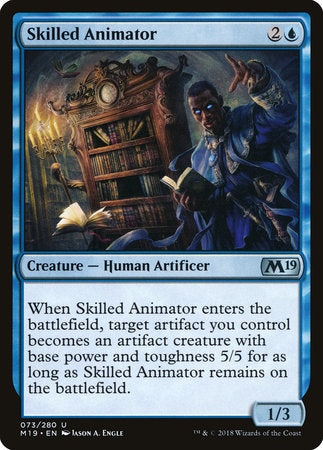 Skilled Animator [Core Set 2019] | Tabernacle Games