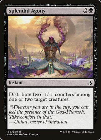 Splendid Agony [Amonkhet] | Tabernacle Games