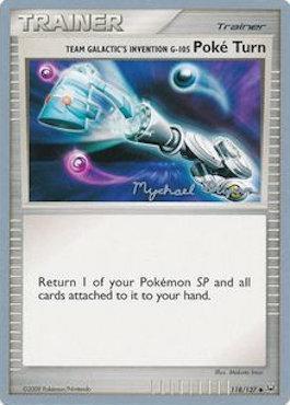 Team Galactic's Invention G-105 Poke Turn (118/127) (Happy Luck - Mychael Bryan) [World Championships 2010] | Tabernacle Games