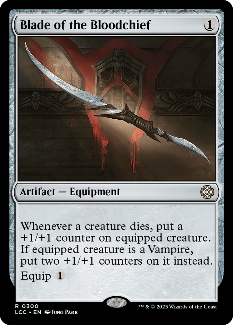 Blade of the Bloodchief [The Lost Caverns of Ixalan Commander] | Tabernacle Games