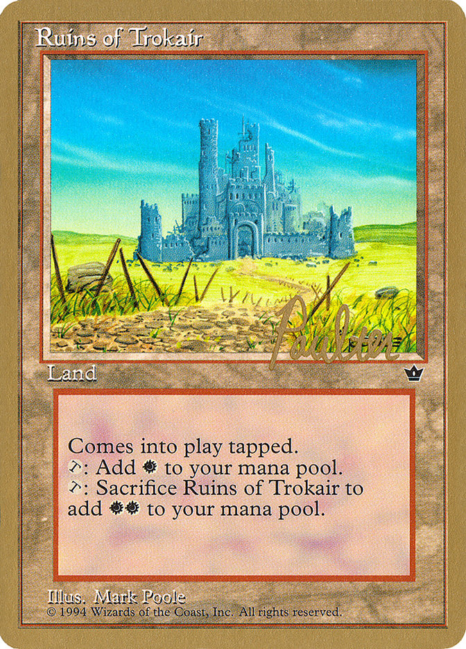 Ruins of Trokair (Preston Poulter) [Pro Tour Collector Set] | Tabernacle Games