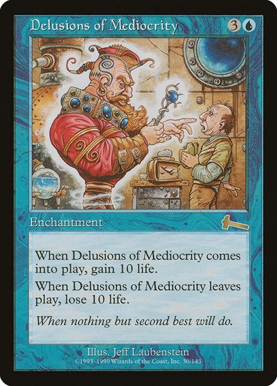 Delusions of Mediocrity [Urza's Legacy] | Tabernacle Games