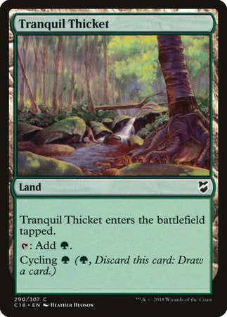 Tranquil Thicket [Commander 2018] | Tabernacle Games